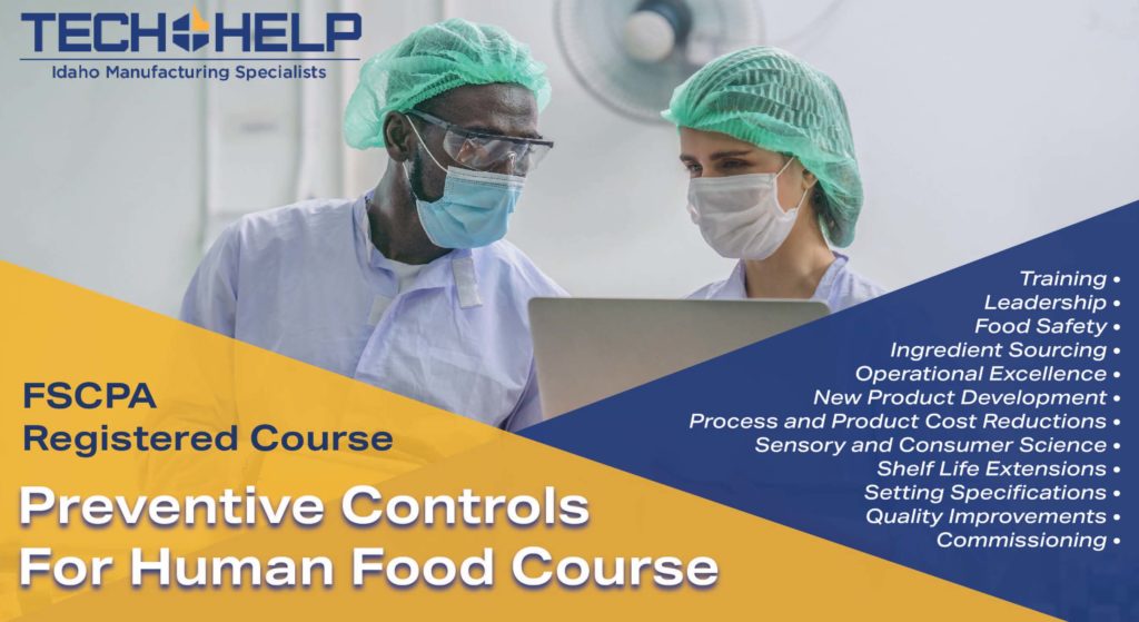 FSPCA Preventive Controls for Human Food Course (PCQI) TechHelp Idaho